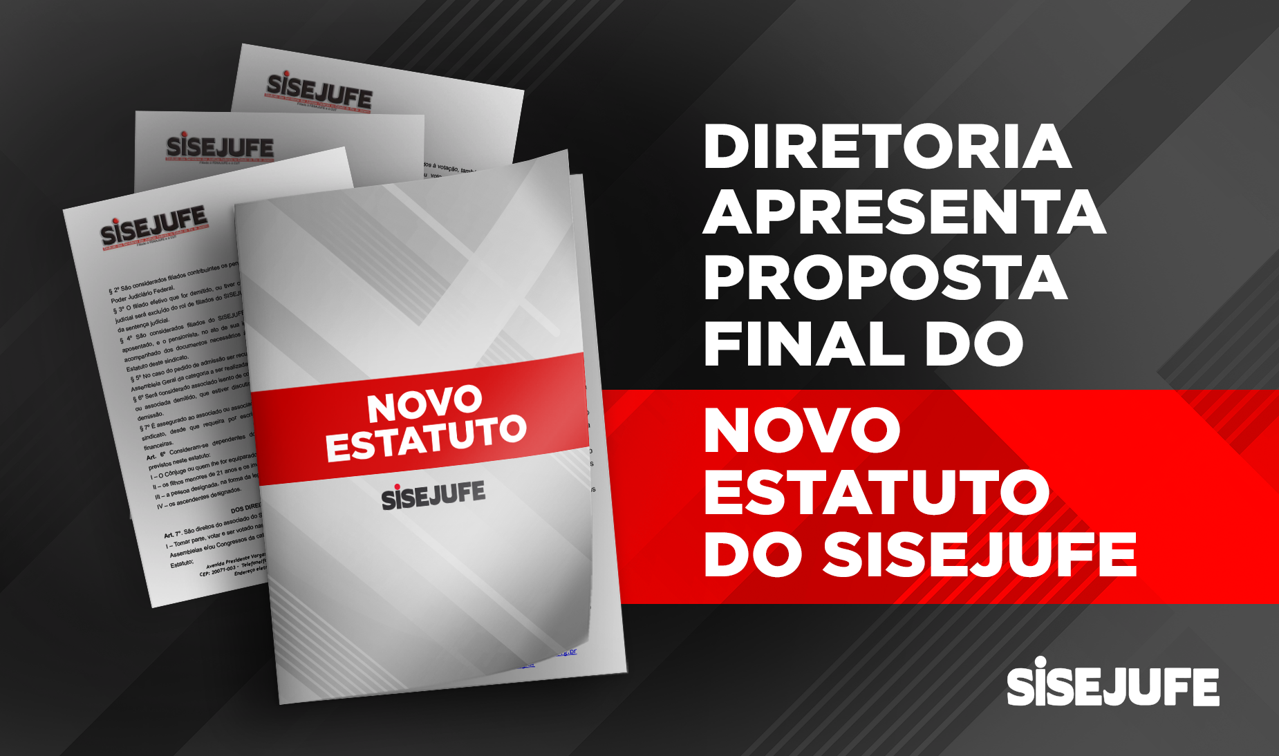 Diretoria Apresenta Proposta Final Do Novo Estatuto Do Sisejufe SISEJUFE