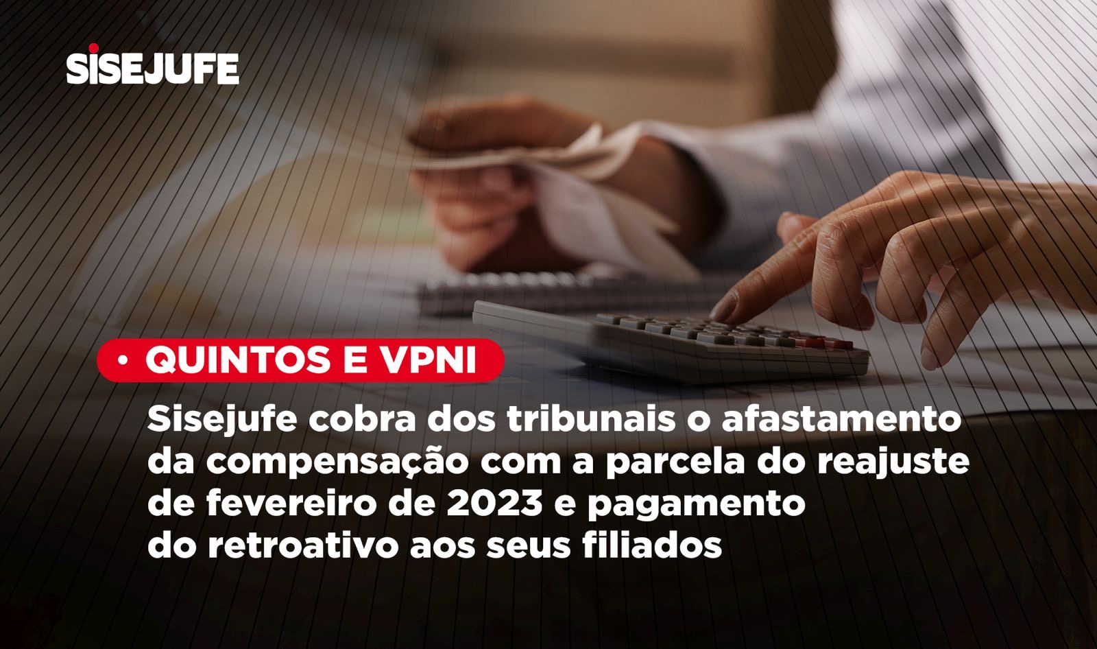 Vpni Quintos Sisejufe Cobra Afastamento Da Compensa O A Parcela