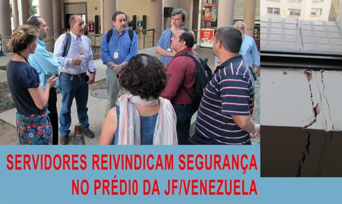 Servidores da JF Venezuela se reúnem novamente e reivindicam segurança dos prédios, SISEJUFE