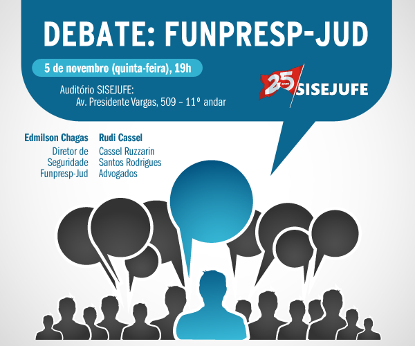 Sisejufe realiza nesta quinta (5/11) debate sobre Funpresp-Jud, SISEJUFE