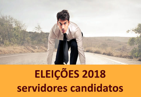 ELEIÇÕES 2018 &#8211; Servidores do Judiciário do Rio que são candidatos a deputados federais e estaduais, SISEJUFE