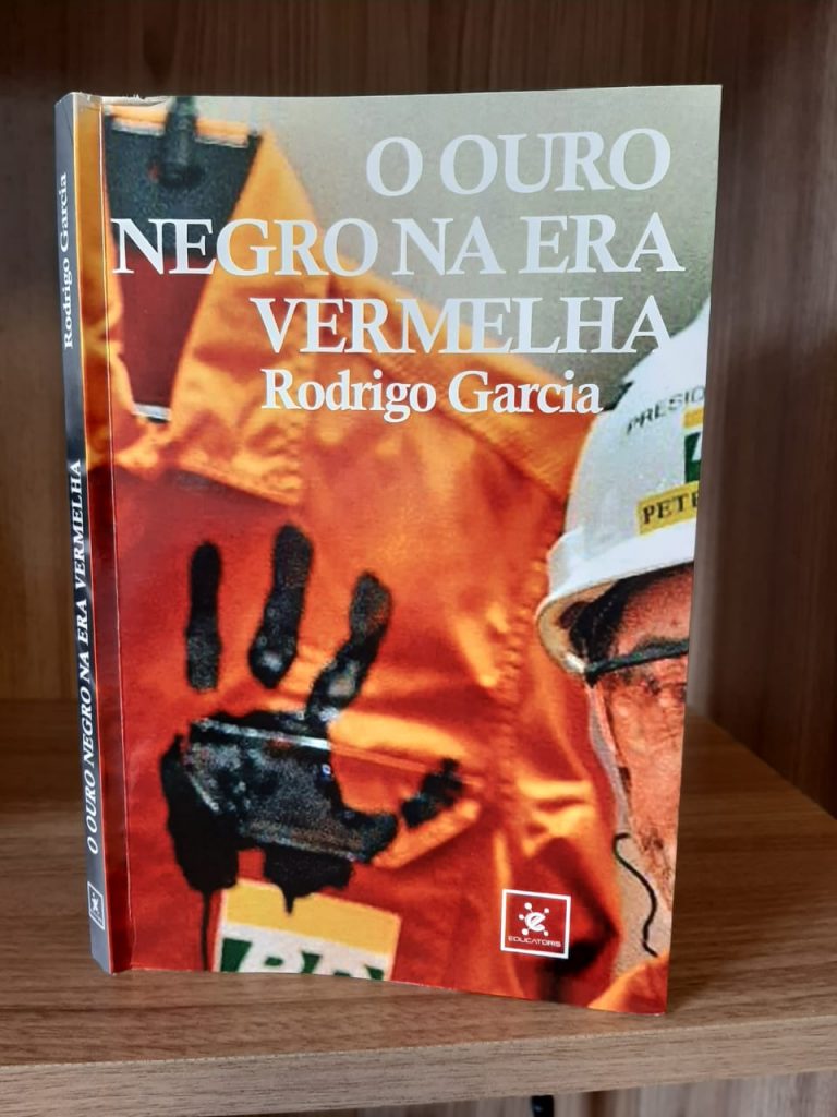 Servidor do TRE-RJ lança livro “O Ouro Negro na Era Vermelha”, sobre atuação da Petrobras nos governos do PT, SISEJUFE