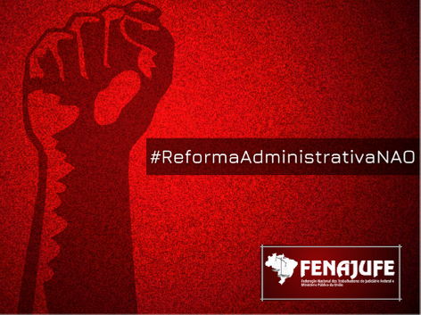 Fenajufe realizará curso sobre Administração Pública, Reforma Administrativa e seus impactos no cotidiano, SISEJUFE