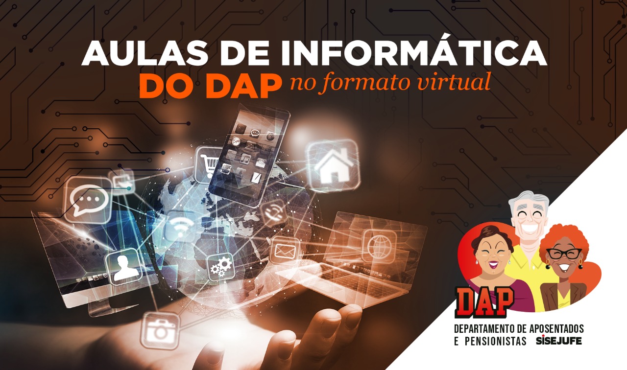 DAP lança curso de informática virtual, com aulas a partir da próxima terça (01/06), SISEJUFE