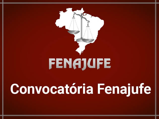 Fenajufe convoca para Encontro Nacional de Servidores da Justiça do Trabalho, dia 5 de junho, SISEJUFE
