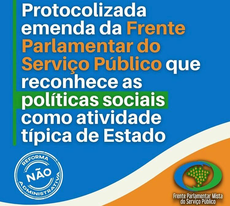 Frente Parlamentar Mista do Serviço Público protocola emenda à PEC 32, SISEJUFE