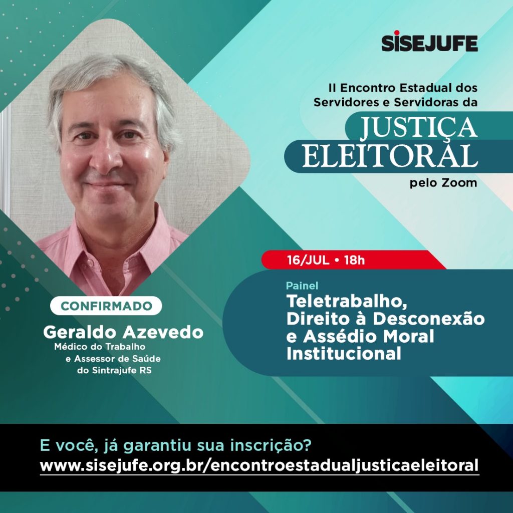 Sisejufe abre inscrições para 2º Encontro Estadual dos Servidores e Servidoras da Justiça Eleitoral, SISEJUFE