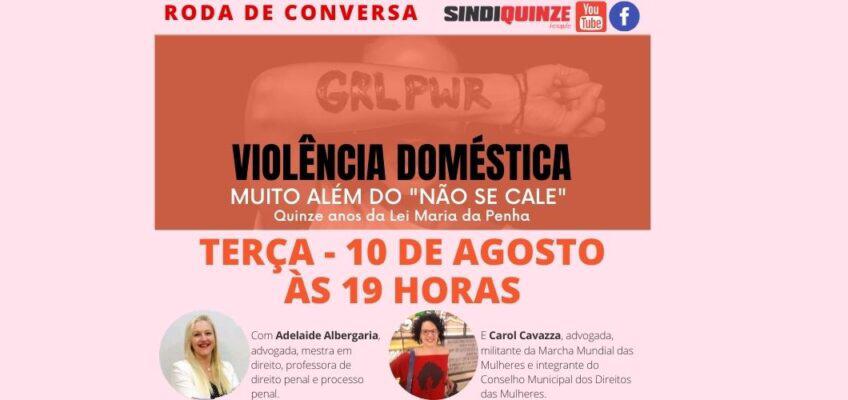 Sisejufe retransmite debate sobre violência doméstica e os 15 anos da Lei Maria da Penha, SISEJUFE