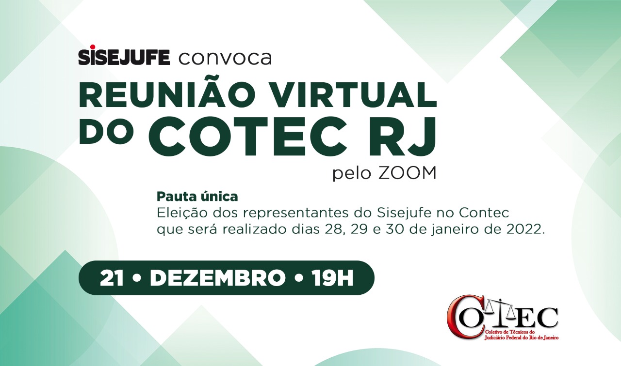 Sisejufe convoca para reunião virtual do Cotec RJ, nesta terça, dia 21, às 19h, SISEJUFE