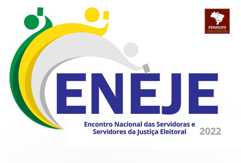 Eneje: encontro nacional da Fenajufe debaterá estrutura e segurança das servidoras e servidores nas eleições, SISEJUFE
