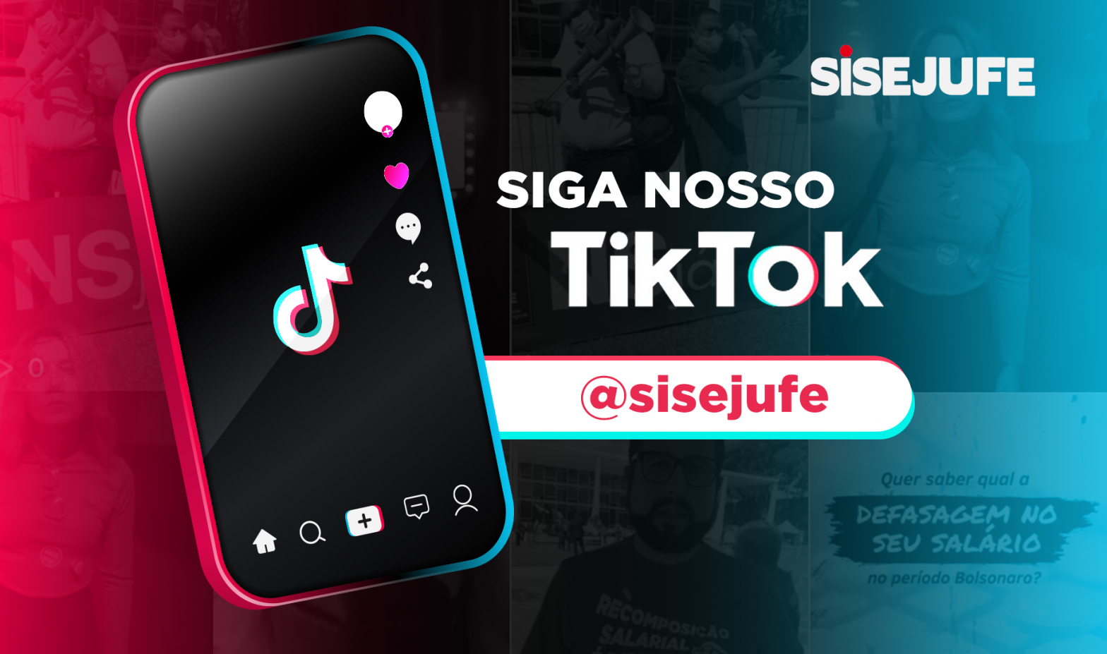 Sisejufe lança canal do Tik Tok para reforçar as lutas da categoria, SISEJUFE