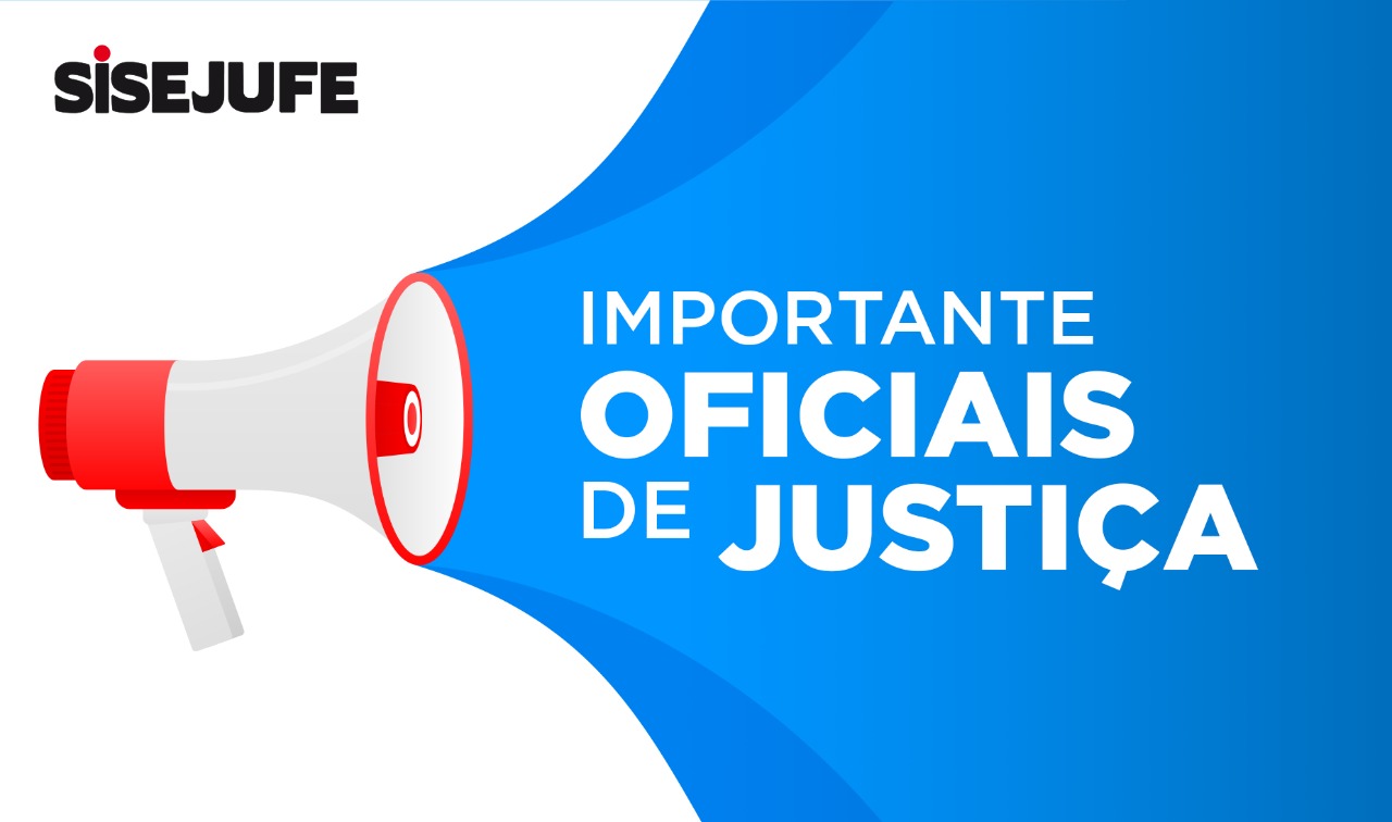 Sisejufe celebra a publicação de ato do CSJT com reajuste da indenização de transporte (IT) dos Oficiais de Justiça, SISEJUFE
