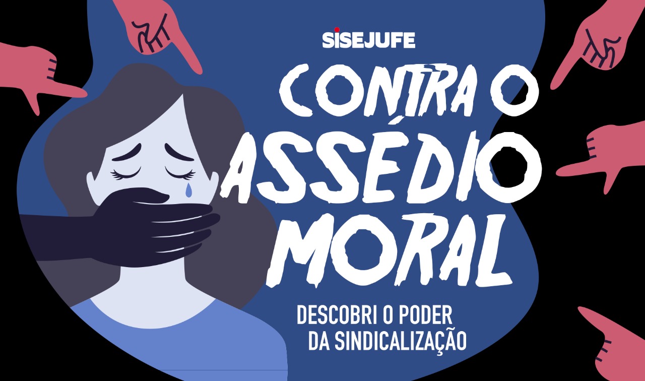 Sisejufe apoia luta dos servidores do TRT-RJ contra a violência laboral, SISEJUFE