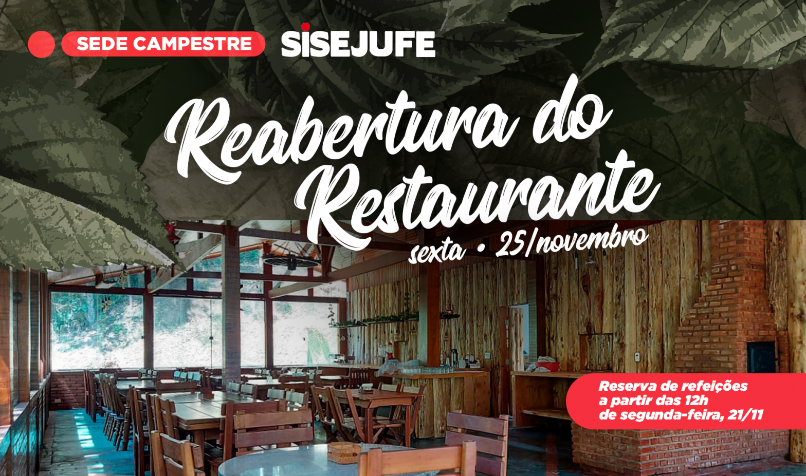 Restaurante da Sede Campestre será reaberto na próxima sexta, 25 de novembro, SISEJUFE