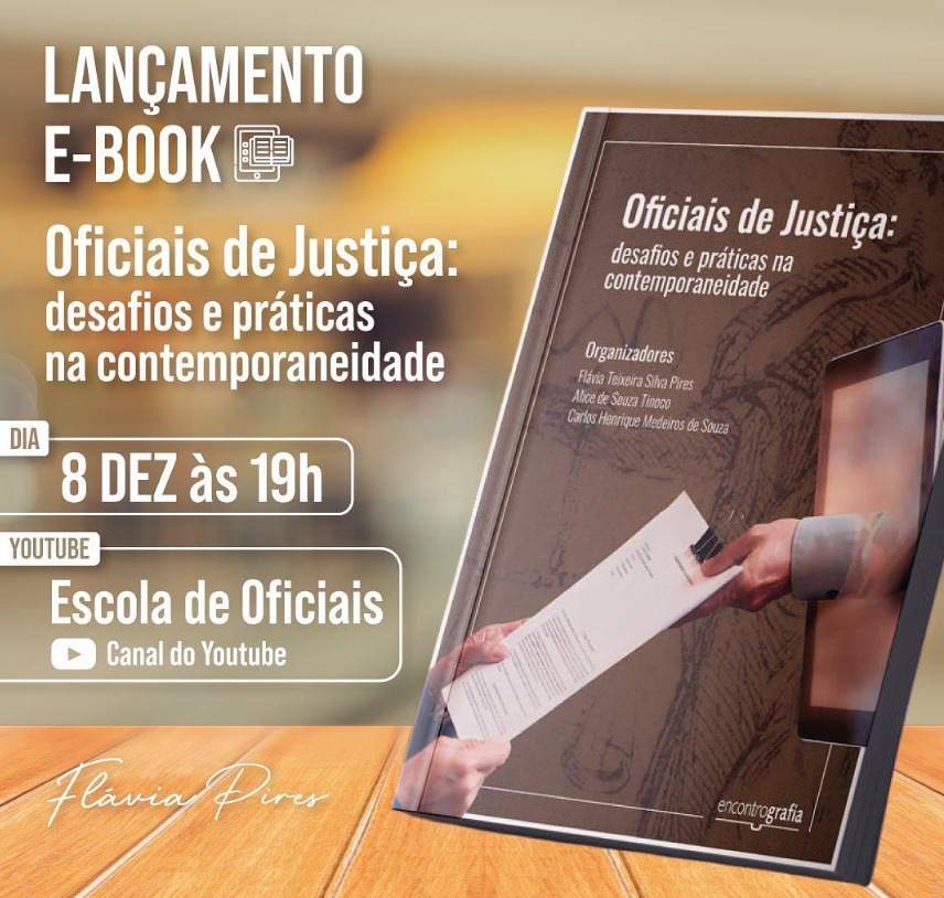 E-book &#8220;Oficiais de Justiça: desafios e práticas na contemporaneidade&#8221; será lançado no dia 08 de dezembro, SISEJUFE