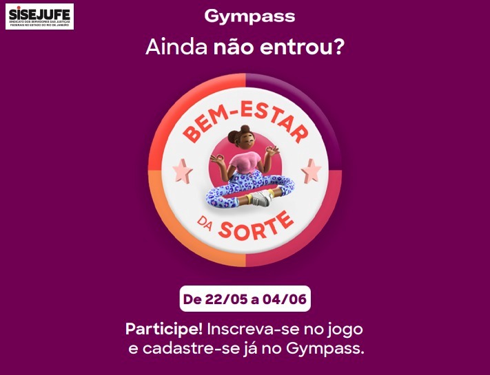 Gympass lança campanha &#8220;Bem-estar da Sorte&#8221;; jogue a roleta e concorra a prêmios, SISEJUFE