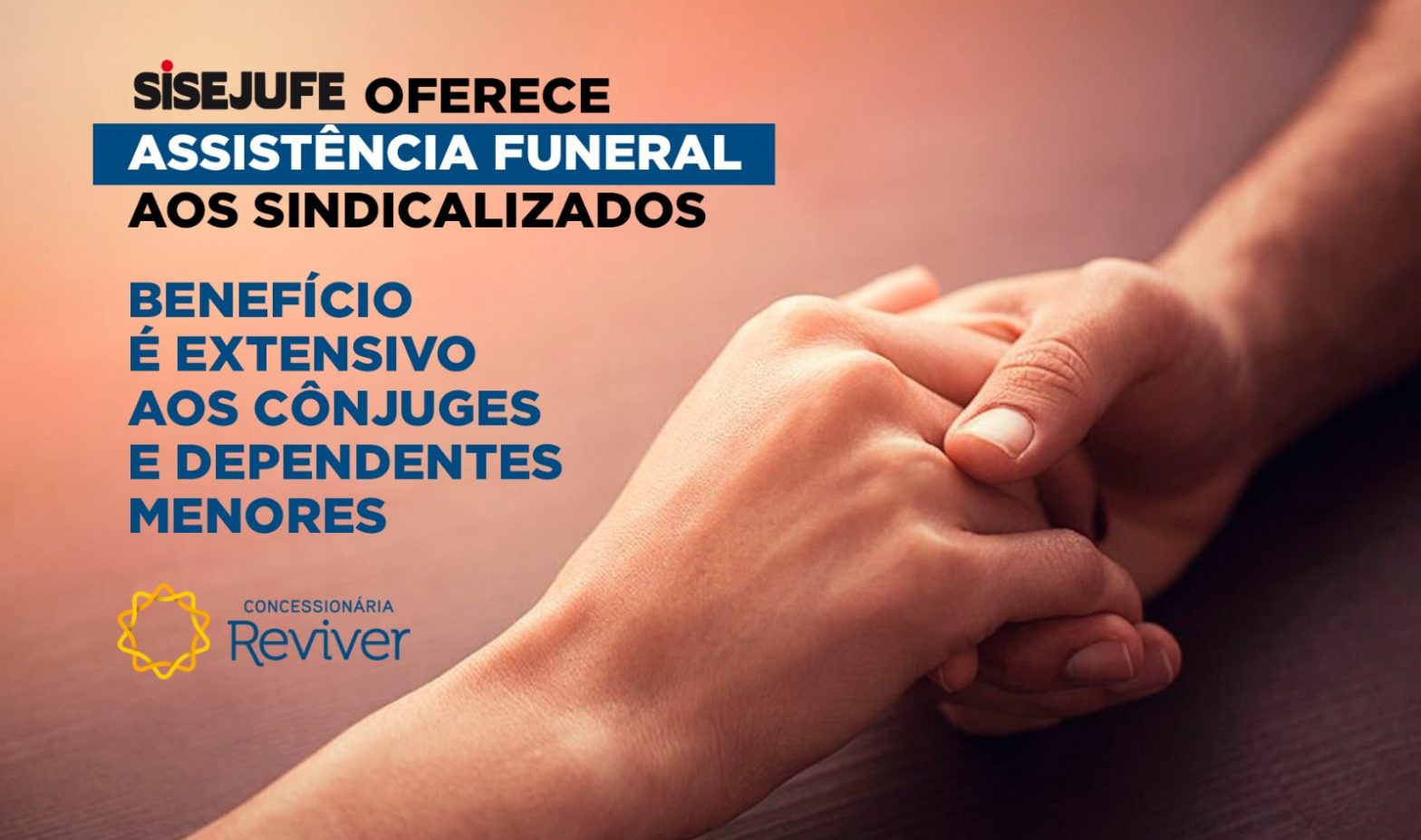 Assistência funeral: benefício é oferecido aos sindicalizados desde maio, SISEJUFE