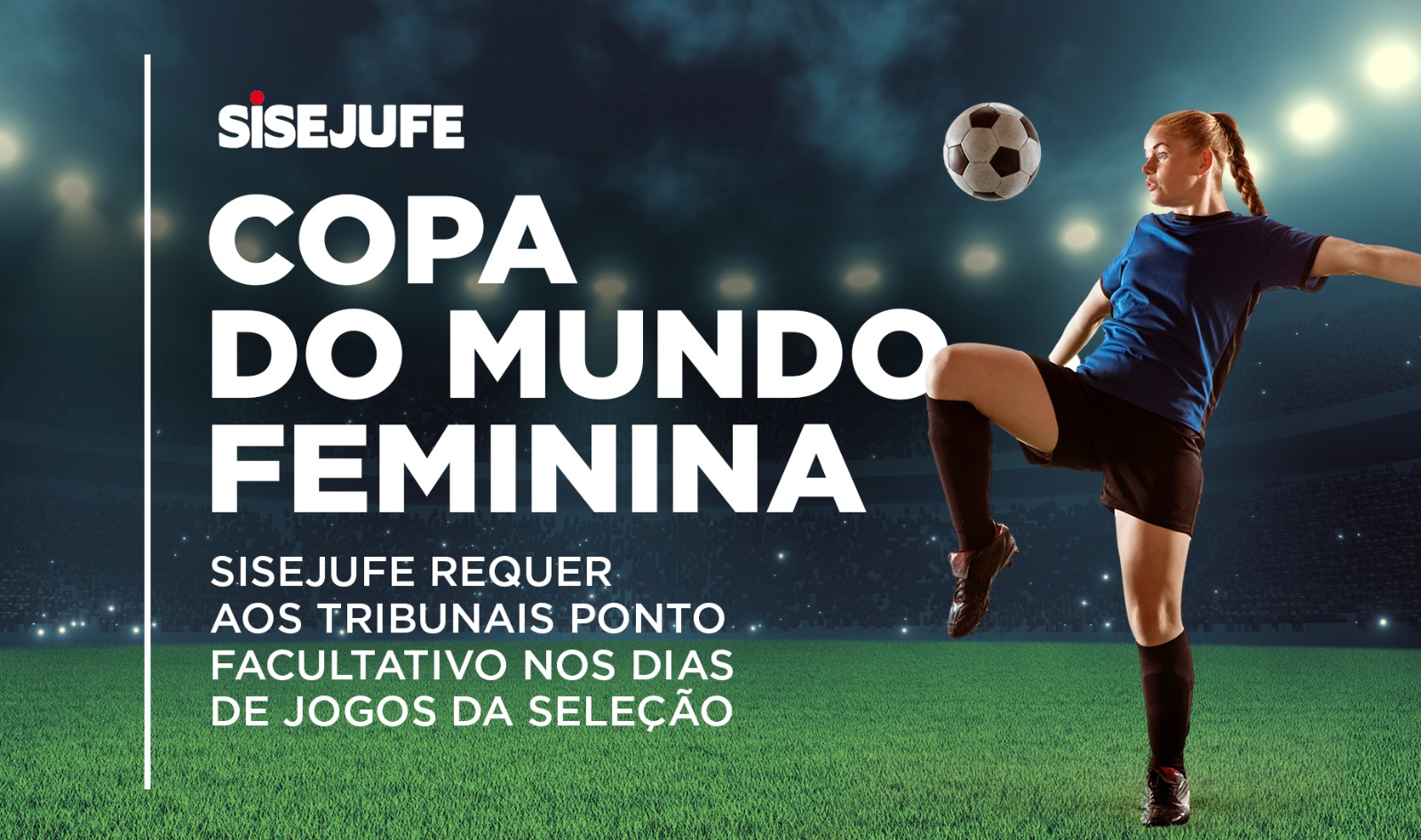 Fenajufe - Copa Feminina: Fenajufe solicita ao CNJ que o órgão