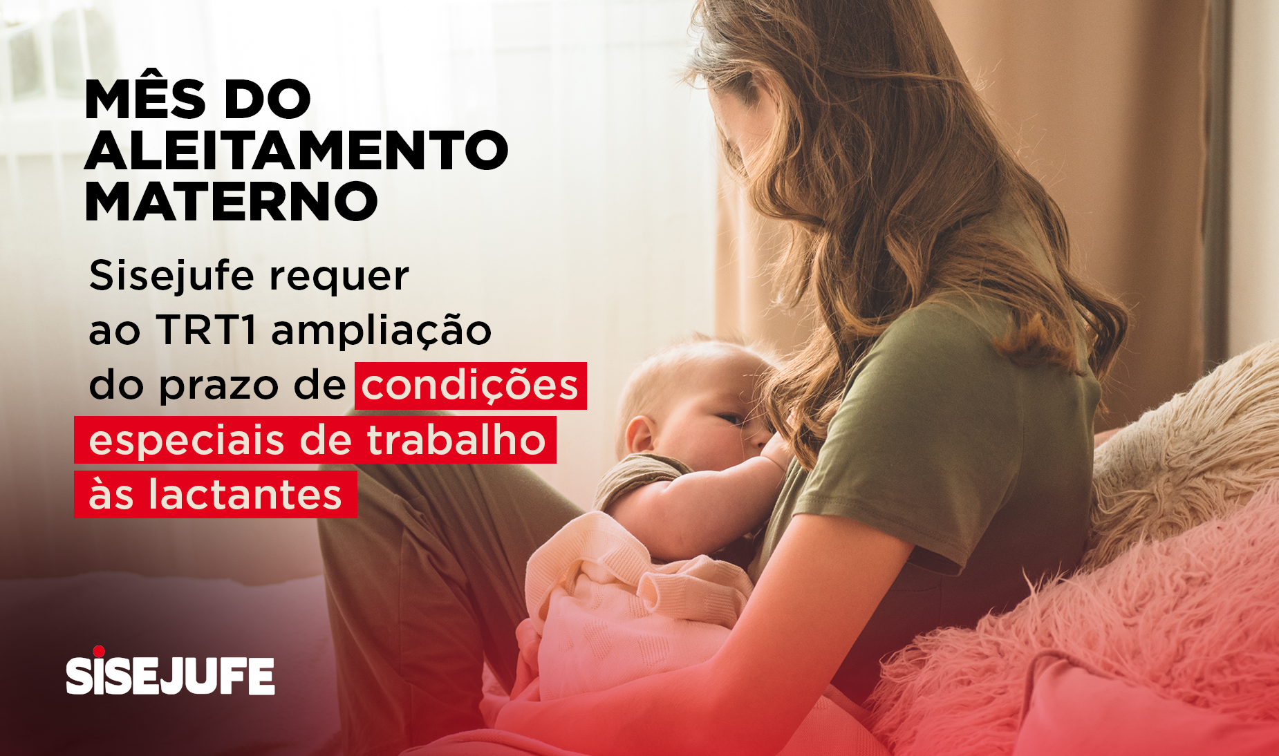 Mês do Aleitamento Materno: Sisejufe requer ao TRT1 ampliação do prazo ...