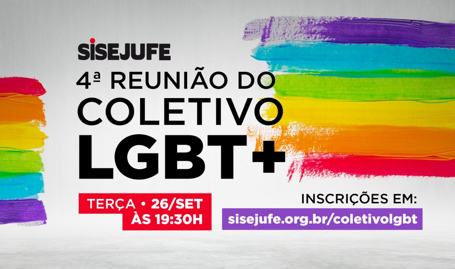 Sisejufe realizará 4ª Reunião para criação do Coletivo LGBT+ do sindicato, SISEJUFE