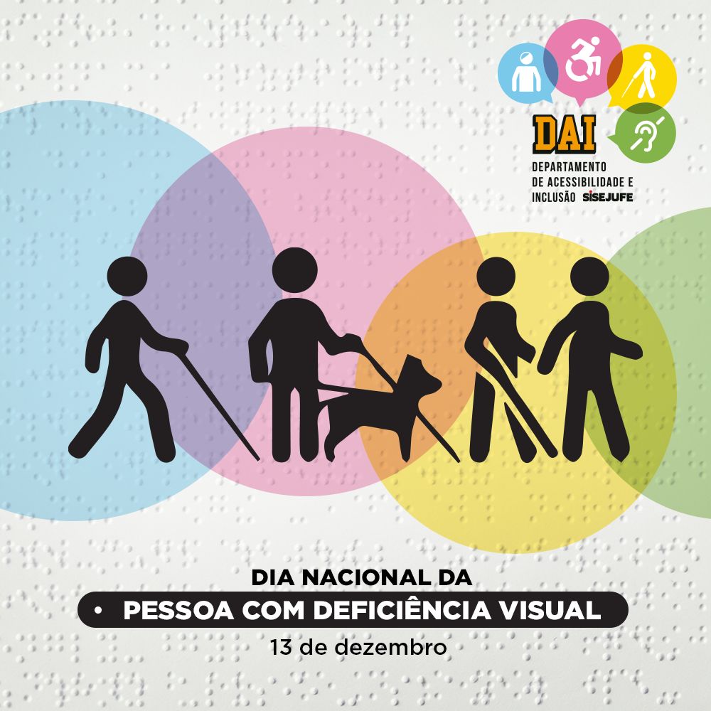 Sisejufe celebra o Dia Nacional da Pessoa com Deficiência Visual, SISEJUFE