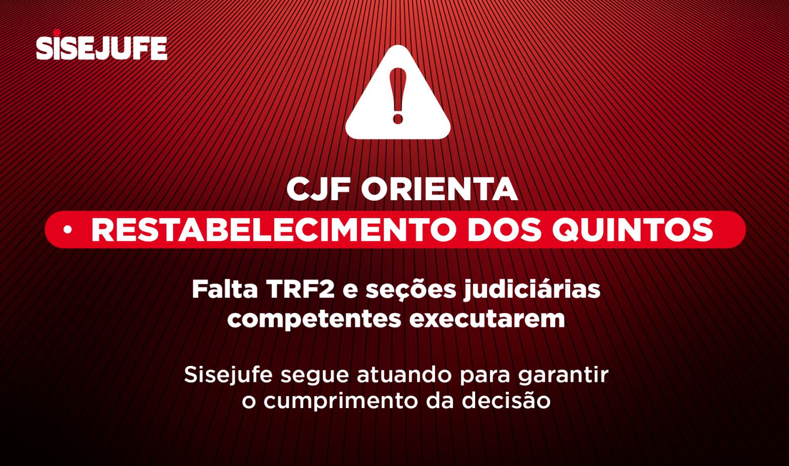 CJF orienta restabelecimento dos quintos; falta TRF2 e seções