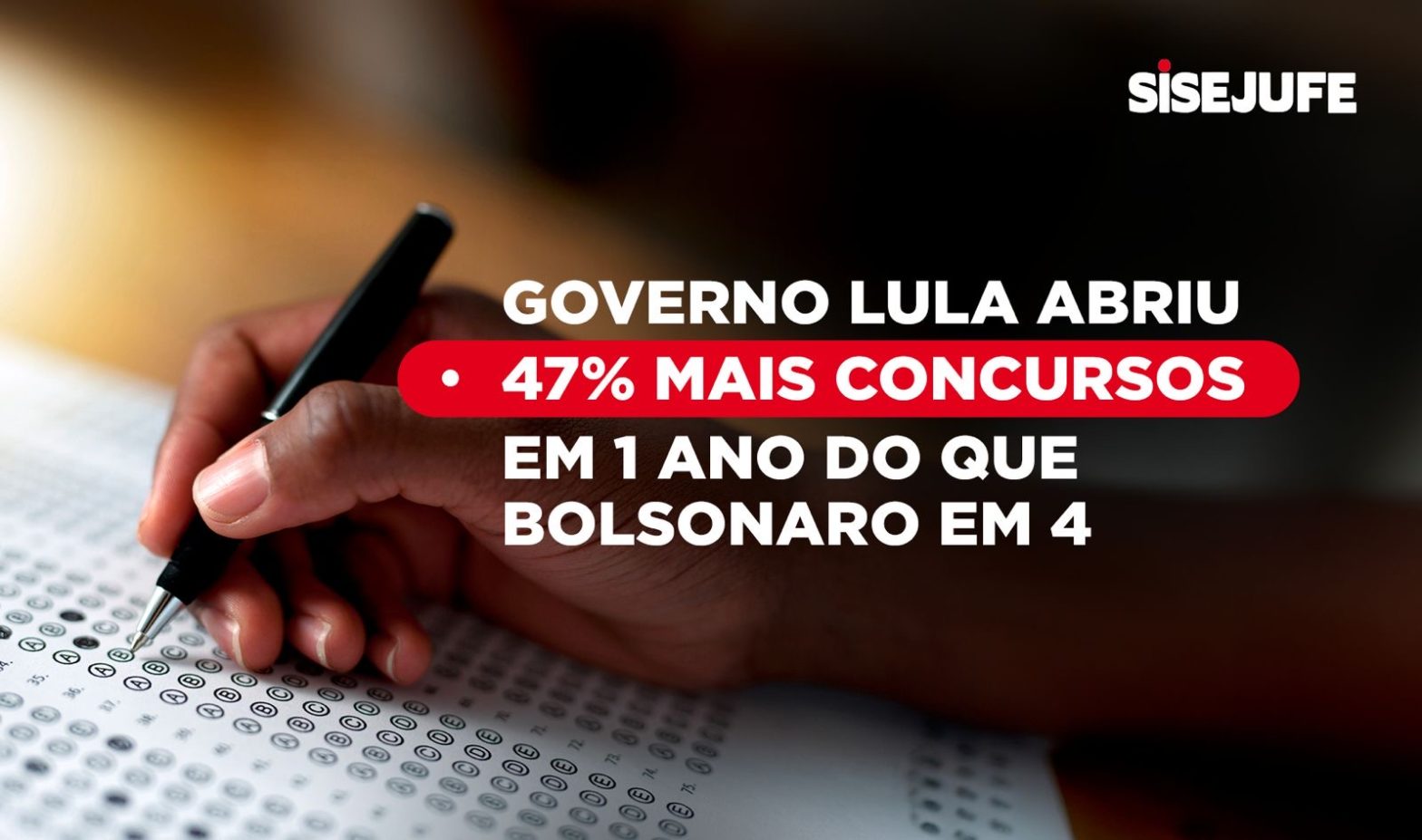 Governo Lula abriu 47% mais concursos em 1 ano do que Bolsonaro em 4, SISEJUFE